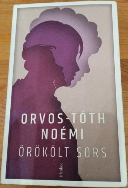 Orvos-Tóth Noémi: Örökölt sors borító képe
